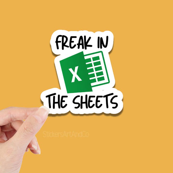 Freak in the Sheets Sticker / Microsoft Spreadsheet for wholesale by Stickers Art & Co