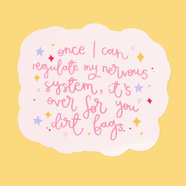 Vinyl sticker - regulate my nervous system for wholesale by Oh, Laura