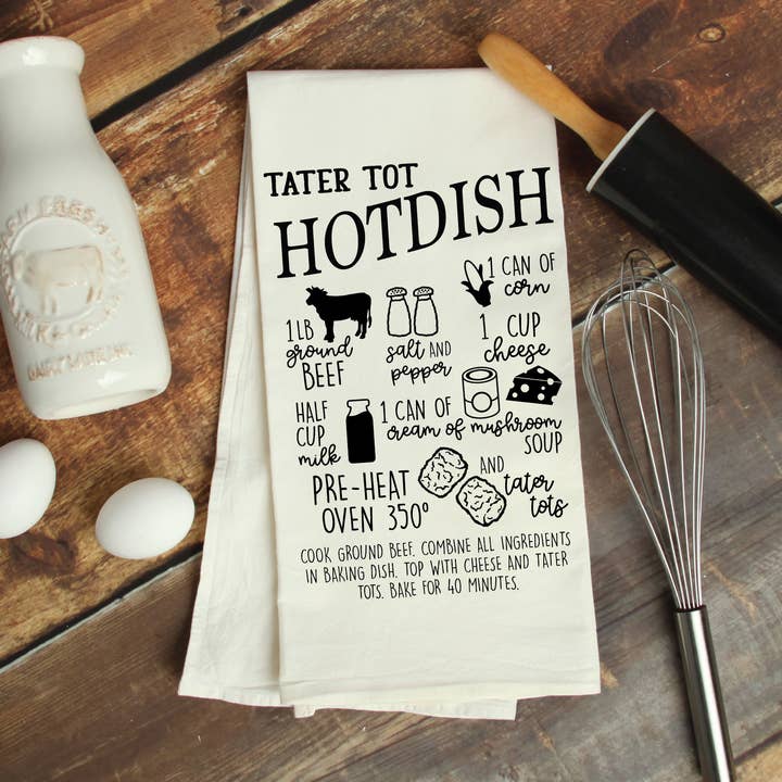 Tater Tot Hotdish Recipe Tea Towel for wholesale by Reigndeer Homegoods
