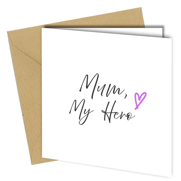 Mum My Hero Greeting Card – Square Mum Card - cb045 for wholesale by Close to the Bone Greeting Cards and Gifts