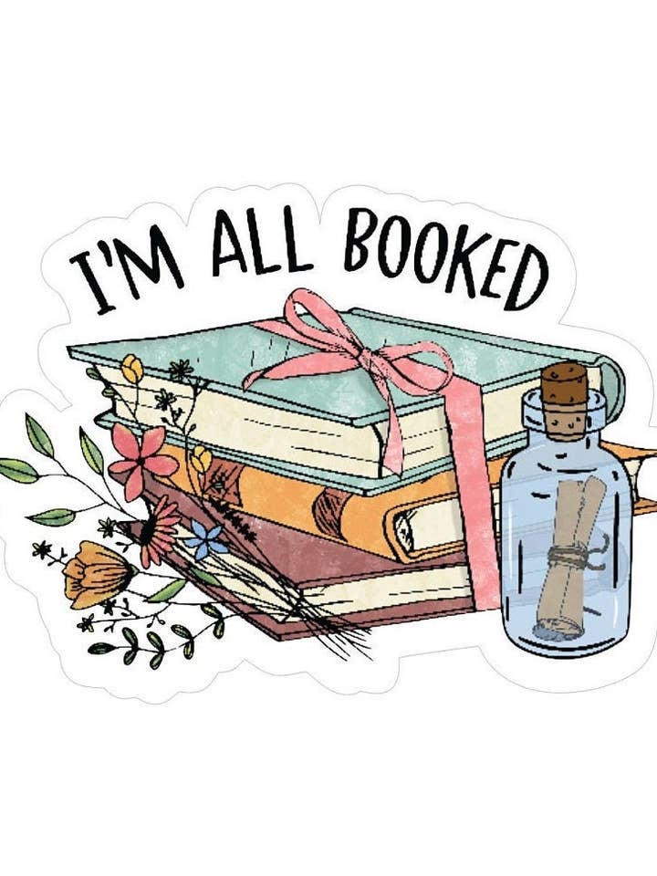 I'm All Booked Sticker – Funny Book Lover Gift for wholesale by Sakura Design Gallery