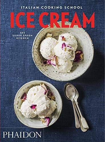 Boon Books - Wholesale Cookbooks & Food - Italian Cooking School: Ice Cream by Silver Spoon Kitchen0