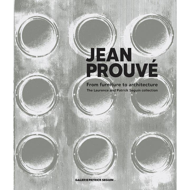 Jean Prouvé : Du mobilier à l'architecture pour la vente par ARTBOOK | D.A.P.