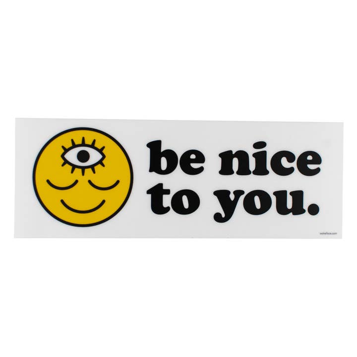 Wokeface - Wholesale Sticker - Bumper Sticker - Be Nice to You2