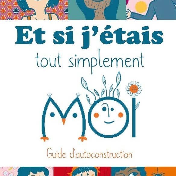 What If I Were Simply Myself? - Children's Books for wholesale by Editions PourPenser