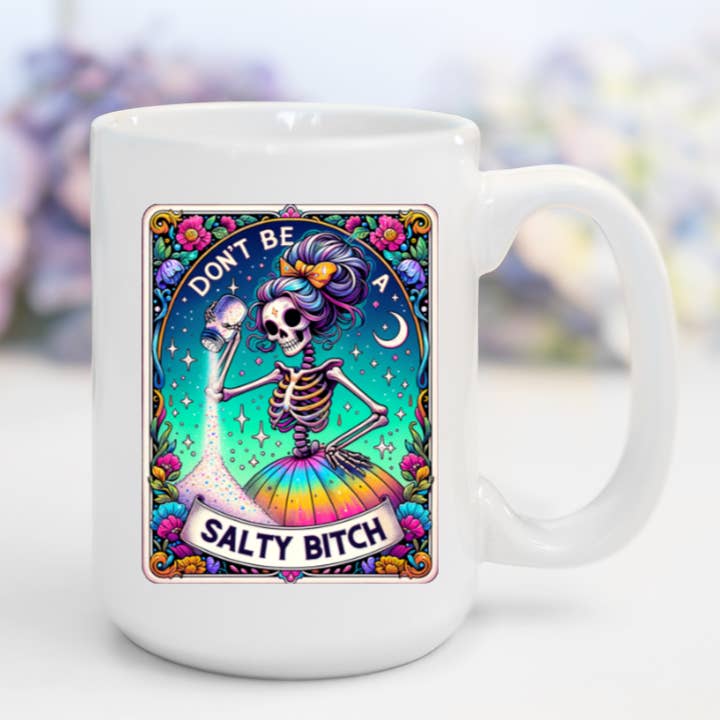 Don't Be a Salty Bitch Tarot | Funny, Sweary Mug for wholesale by AromaSarapy
