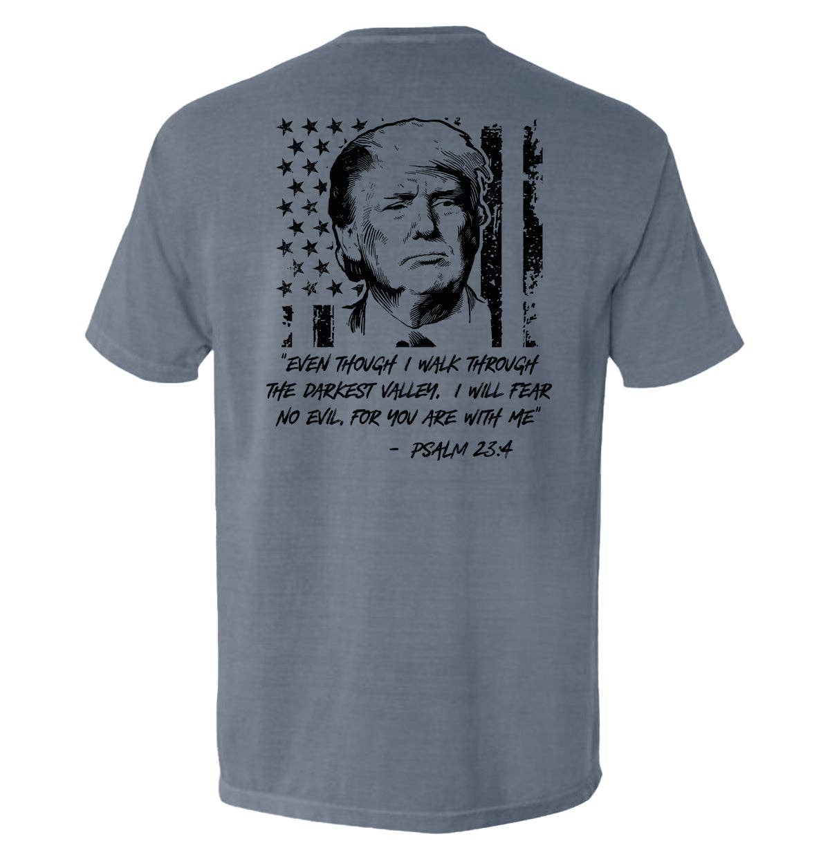 Shield Republic - Wholesale Screen Printed T-Shirt - Men's - Trump Psalm 23-43