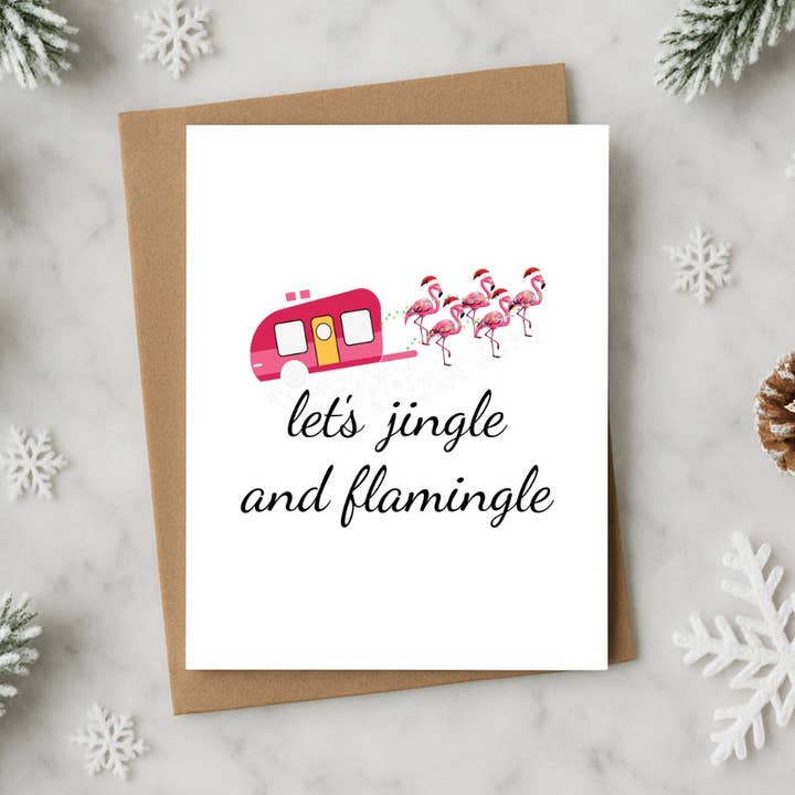 Let’s Jingle and Flamingle Funny Christmas Card with Flaming for wholesale by North Star Rustics Greetings
