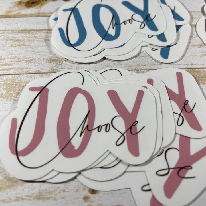 lilliansmade.com - Wholesale Sticker - Choose Joy Sticker Encouragement Sticker1