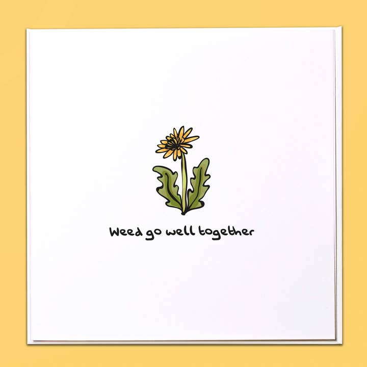 Weed gehen gut zusammen Grußkarte für den Großhandel von The Crafty Giraffe
