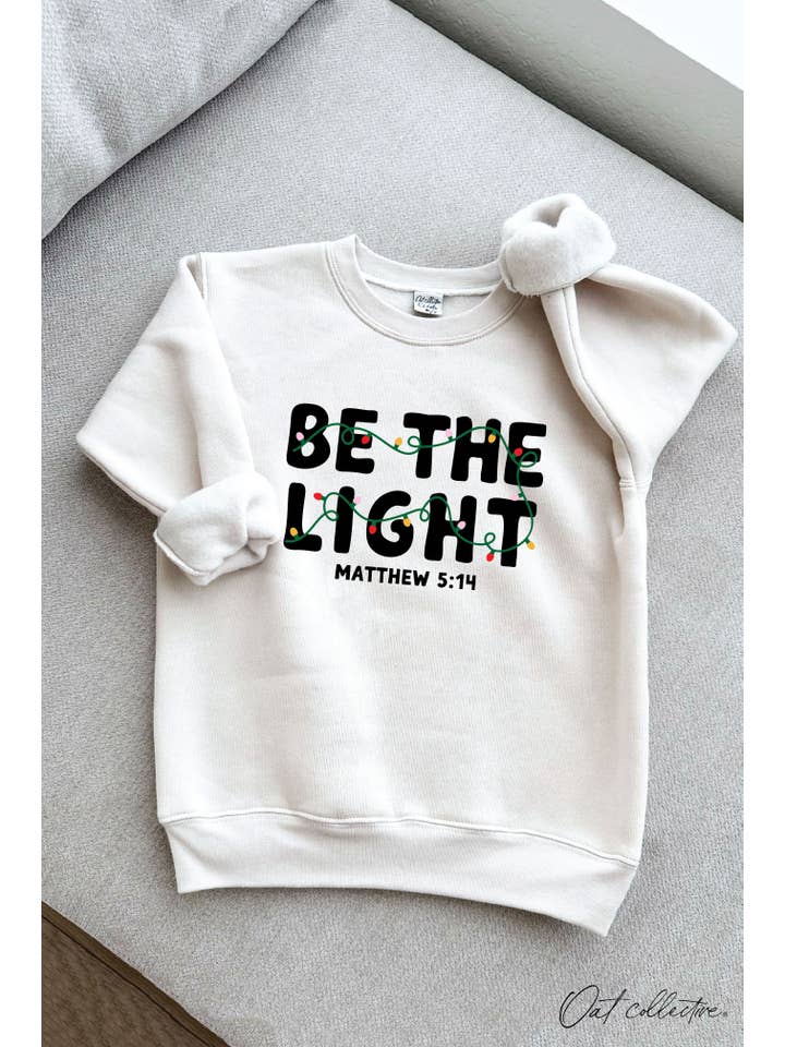 OAT COLLECTIVE - Wholesale Sweatshirt - Kids - BE THE LIGHT Unisex Youth Graphic Sweatshirt