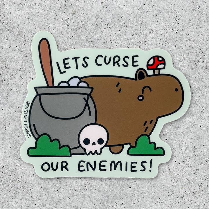 Let's Curse Our Enemies Capybara vinyl sticker for wholesale by Citizen Ruth