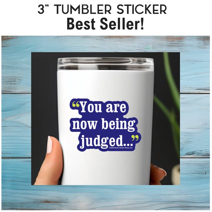 Autocollant Cheval Gobelet 3" / On vous juge / IMPERMÉABLE pour la vente par Horse Hollow Press