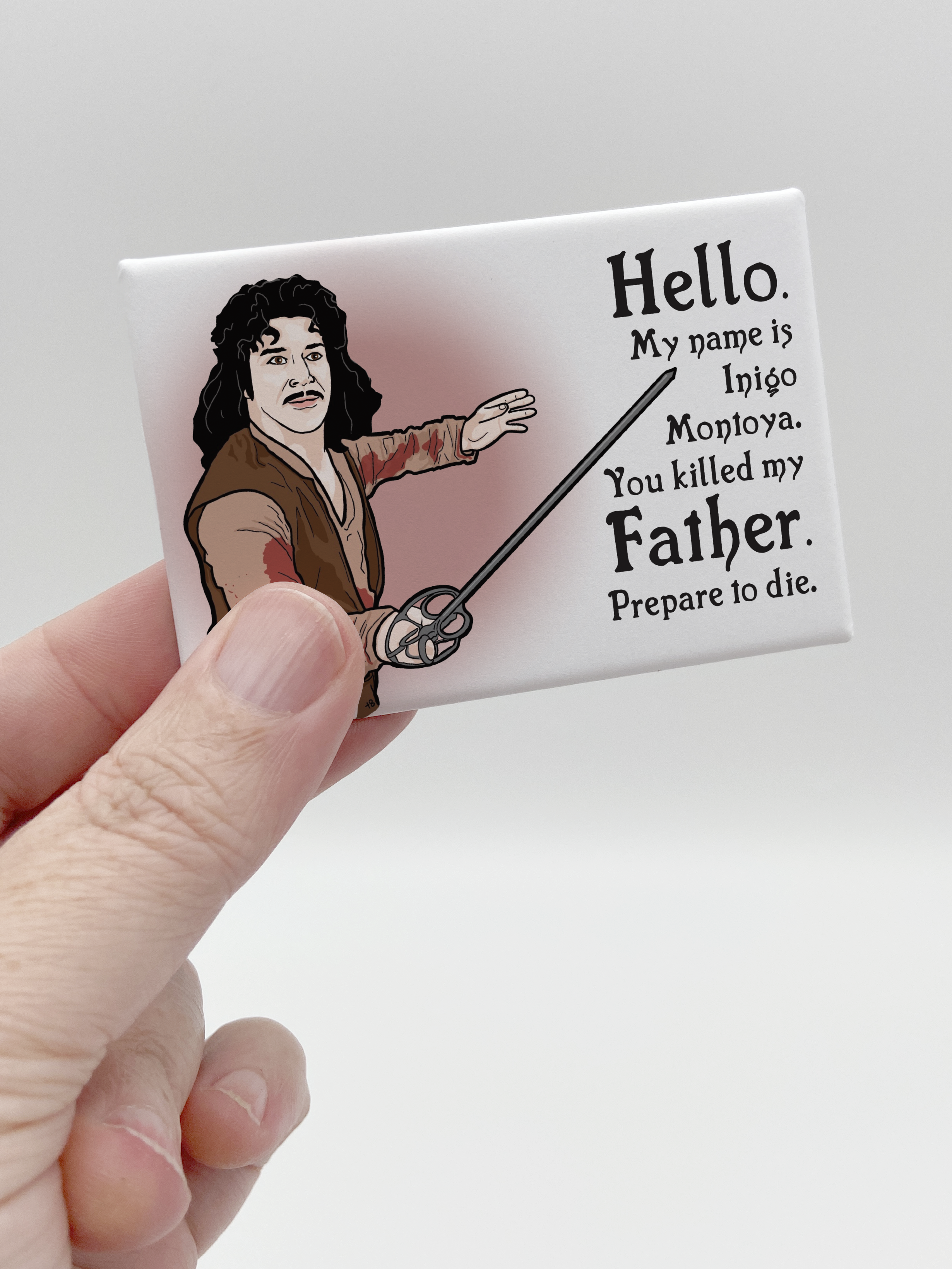 The Red Swan Shop - Wholesale Magnet - The Princess Bride Souvenir Magnet - Inigo Montoya2