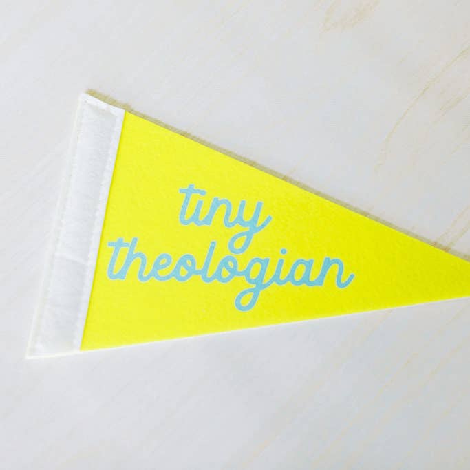 Tiny Theologians - Wholesale Flag - Tiny Theologian Pennants27