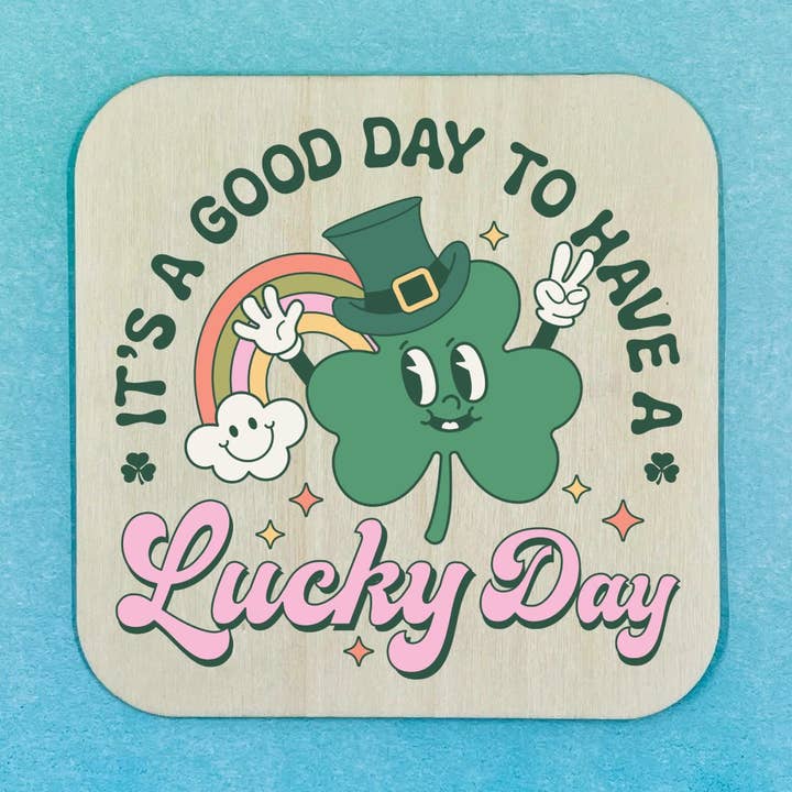 Sous-verre en bois - C'est une bonne journée pour avoir de la chance pour la vente par 143 Gumdrops