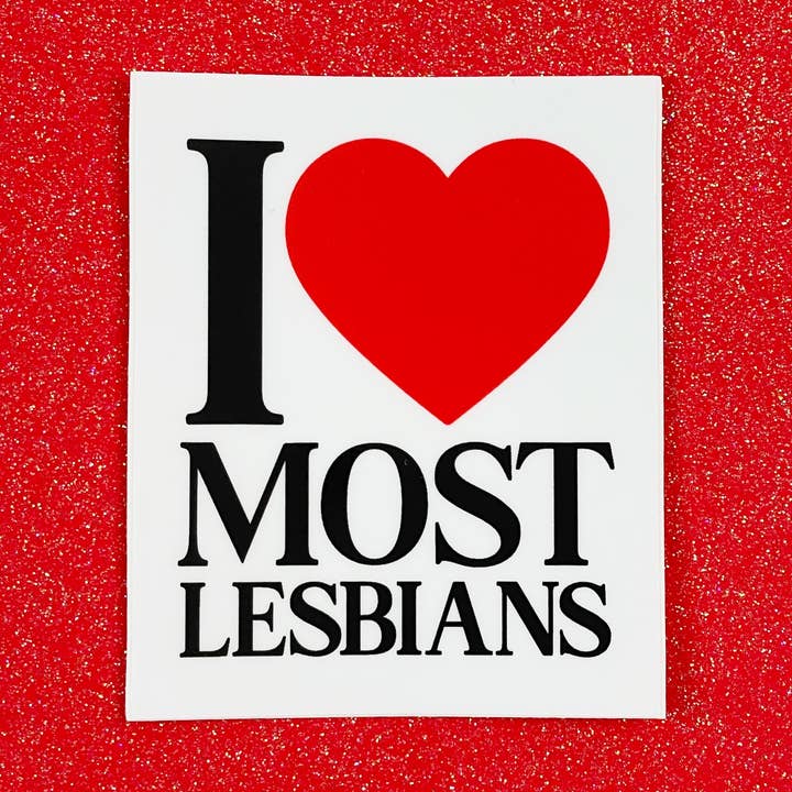 I Love Most Lesbians Sticker  for wholesale by Culture Flock