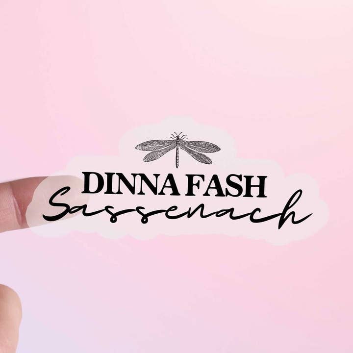 Outlander Sticker Jamie Quote - Dinna Fash Sassenach for wholesale by Bookish Queen