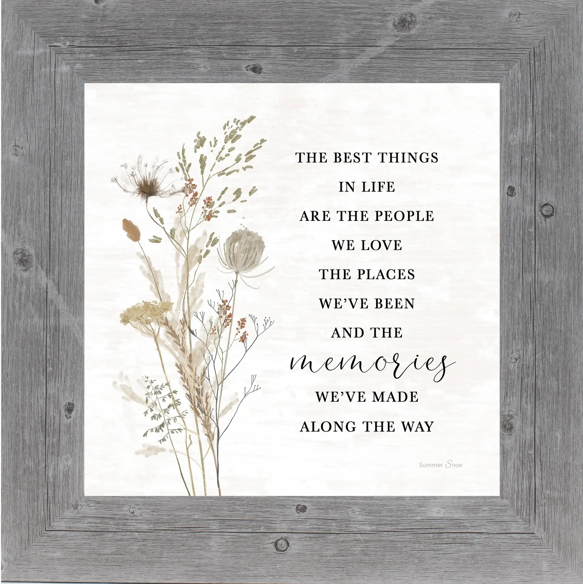 Summer Snow Art - Wholesale Sign - The Best Things In Life Inspirational Gift Giving Art0