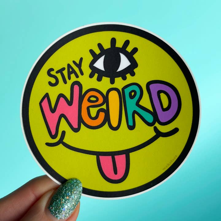 Sticker - Stay Weird for wholesale by Wokeface