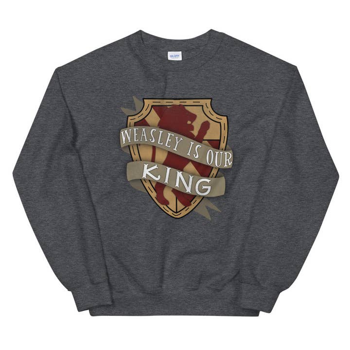 Weasley Is Our King Sweatshirt // Gryffindor // Hogwarts // Harry Potter // Unisex Sweatshirt for wholesale by LizzyBDoodles