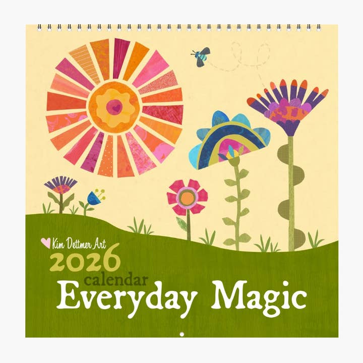 2026 Wall Calendar - Everyday Magic 12x12 for wholesale by Kim Dettmer Art