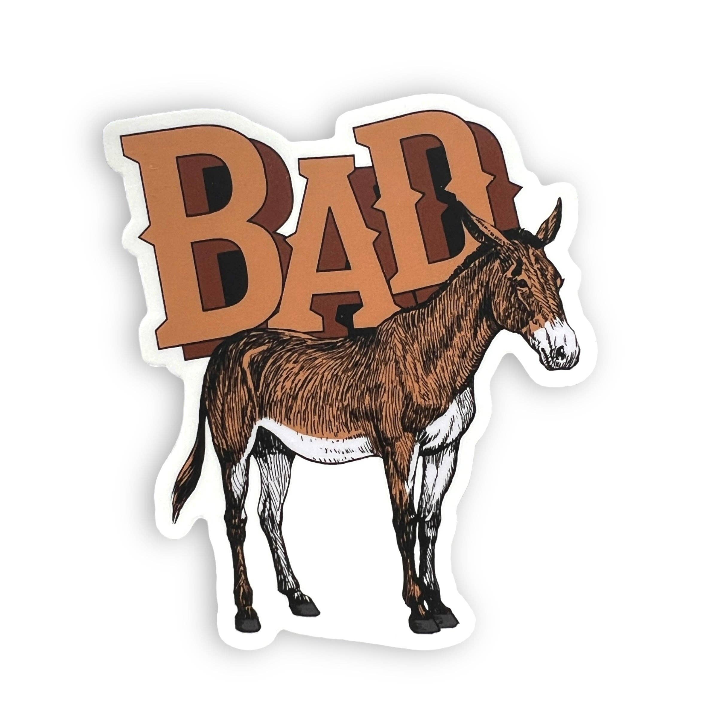 208T2.0 - Wholesale Sticker - Bad Ass Sticker, Funny Donkey Sticker for Badass Bad Ass 0381