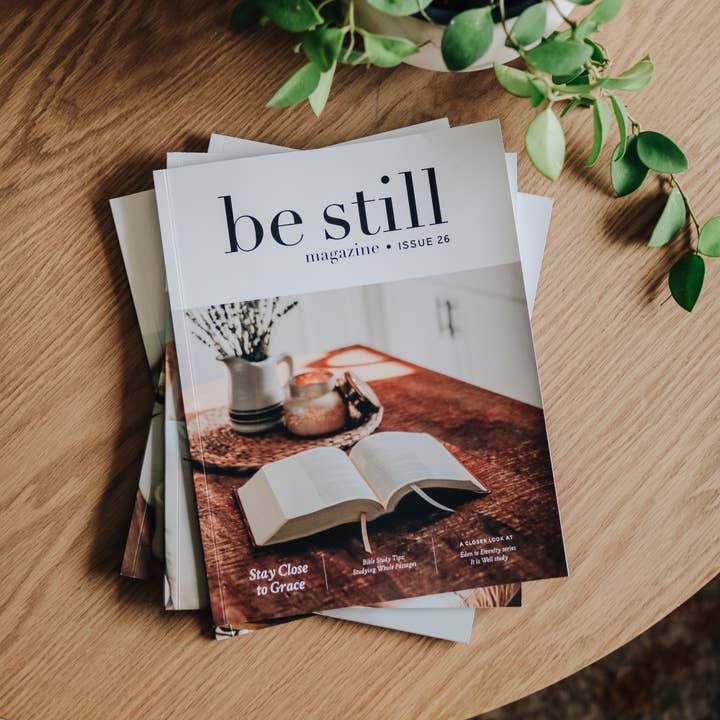 Be Still Magazine | Issue 26 for wholesale by The Daily Grace Co