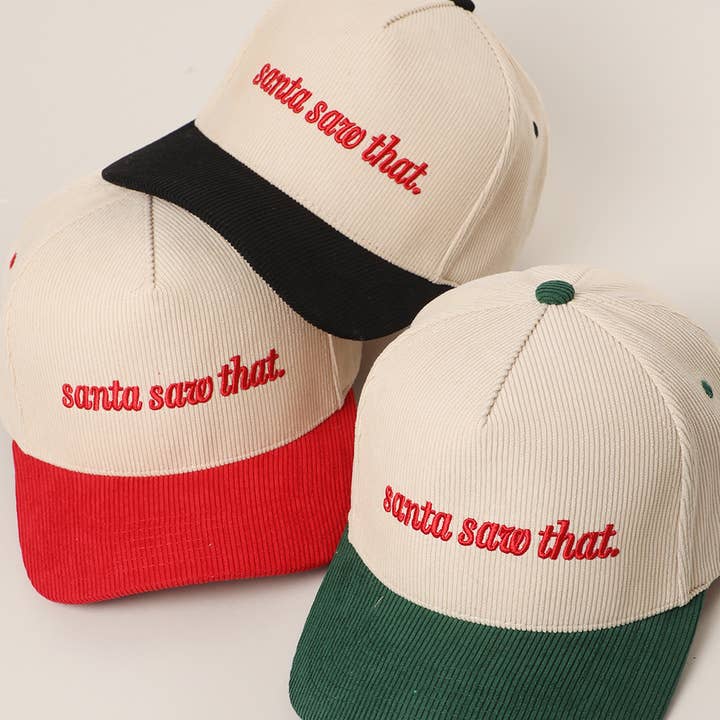 SANTA SAW THAT Embroidery Corduroy Trucker Hat for wholesale by Fashion City