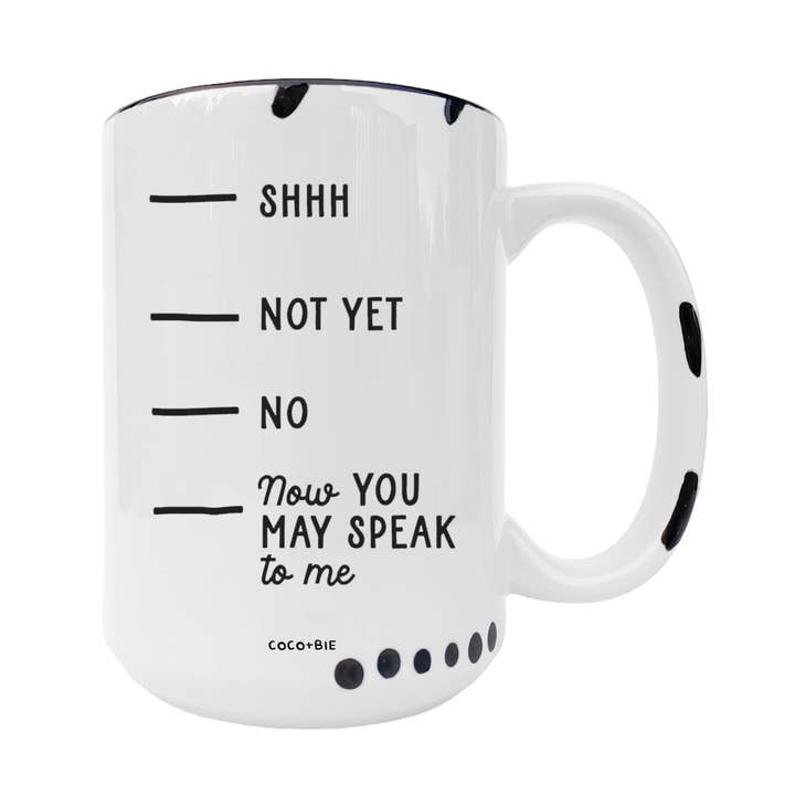Tasse "Maintenant, vous pouvez parler" - Tasse à café drôle, sarcasme pour la vente par coco+bie designs