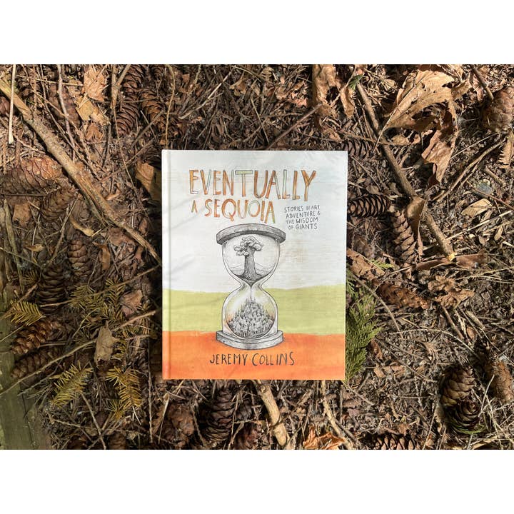 Mountaineers Books - Wholesale Nature & Outdoors - Eventually a Sequoia1