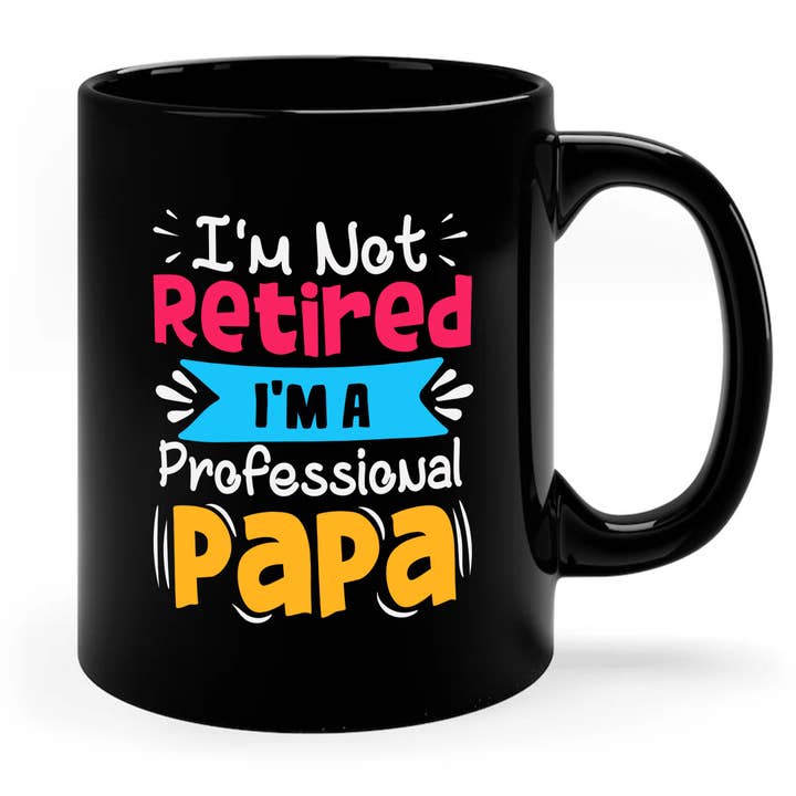 Mug I'm Not Retired I'm A Professional Papa, Mug fête des pères pour la vente par byMerryWorks