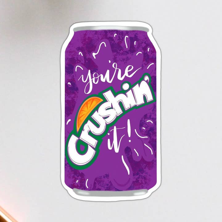 Violetter Vinyl-Aufkleber You're Crushing it Enmutiging Food für den Großhandel von Stick With It Sticker Co