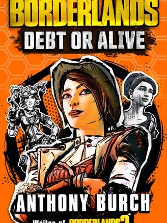 Borderlands: Debt or Alive by Anthony Burch for wholesale by Boon Books