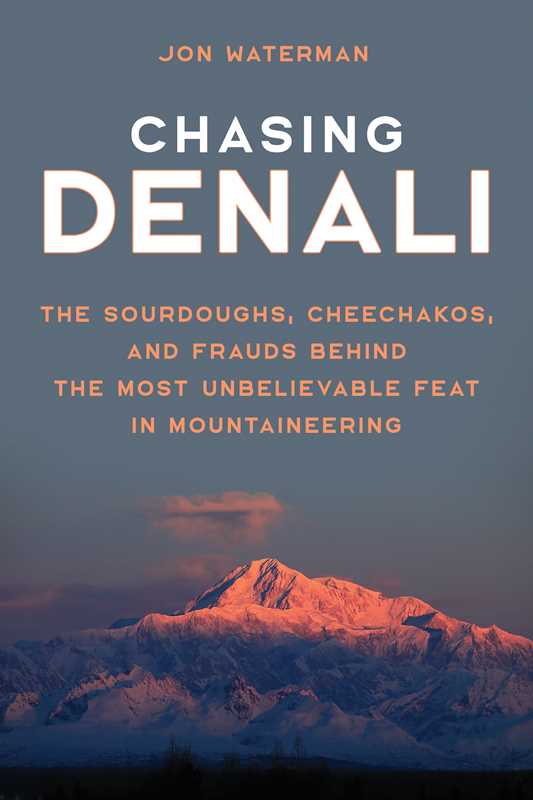 Simon & Schuster - Wholesale History & Geography - Chasing Denali by Jonathan Waterman0