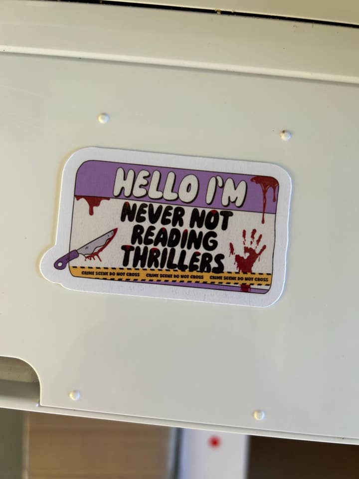 Hello I’m never not reading thrillers glossy sticker bookish book lover reader sticker for kindle, kindle decal decoration, bookish gift for wholesale by Bookbestiesuk