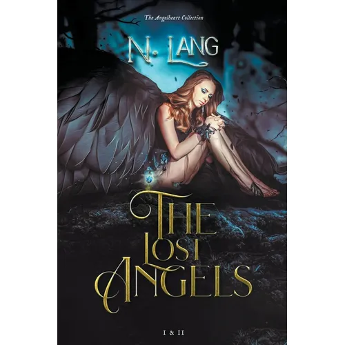 Books by splitShops - Wholesale Fantasy - The Lost Angels: I & II The Angelheart collection - Paperback0