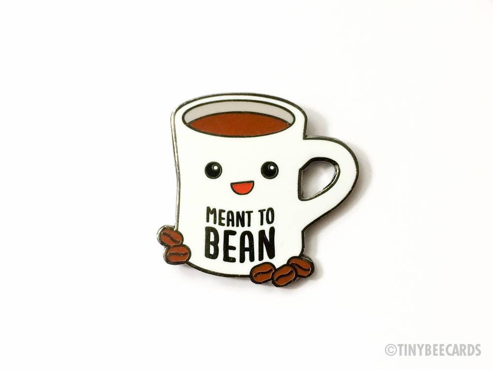 Tiny Bee Cards - Wholesale Lapel Pin/Button - Coffee Hard Enamel Pin "Meant to Bean"1