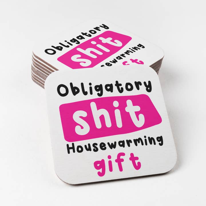 Cheeky Chops Cards & Wanky Candles - Venta al por mayor Posavasos - COASTER - Mierda obligatoria como regalo de inauguración de casa - COASTER12