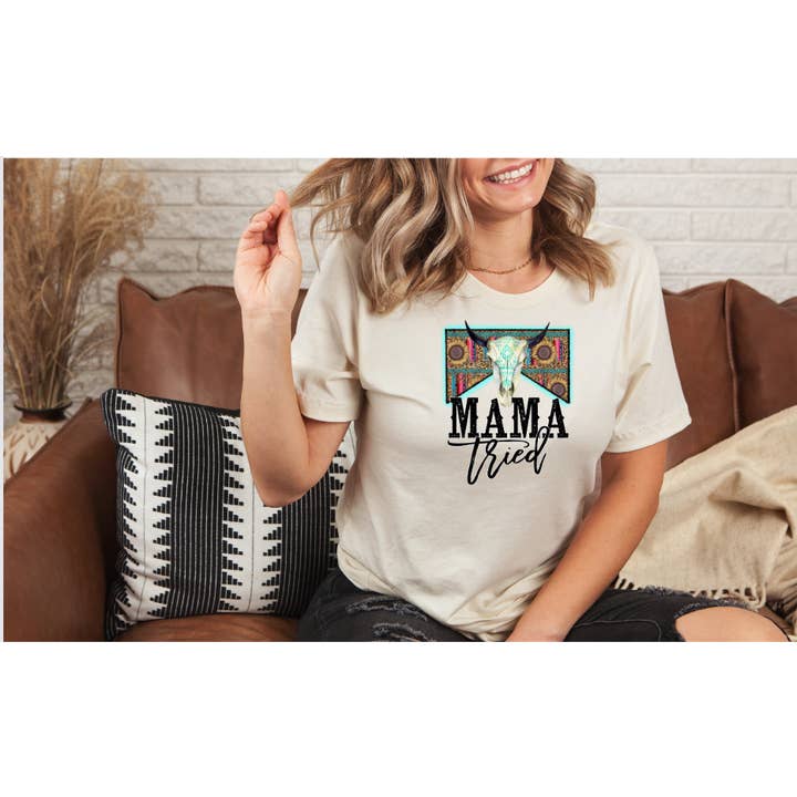 Mama Tried DTF Print for wholesale by Simple Tymes