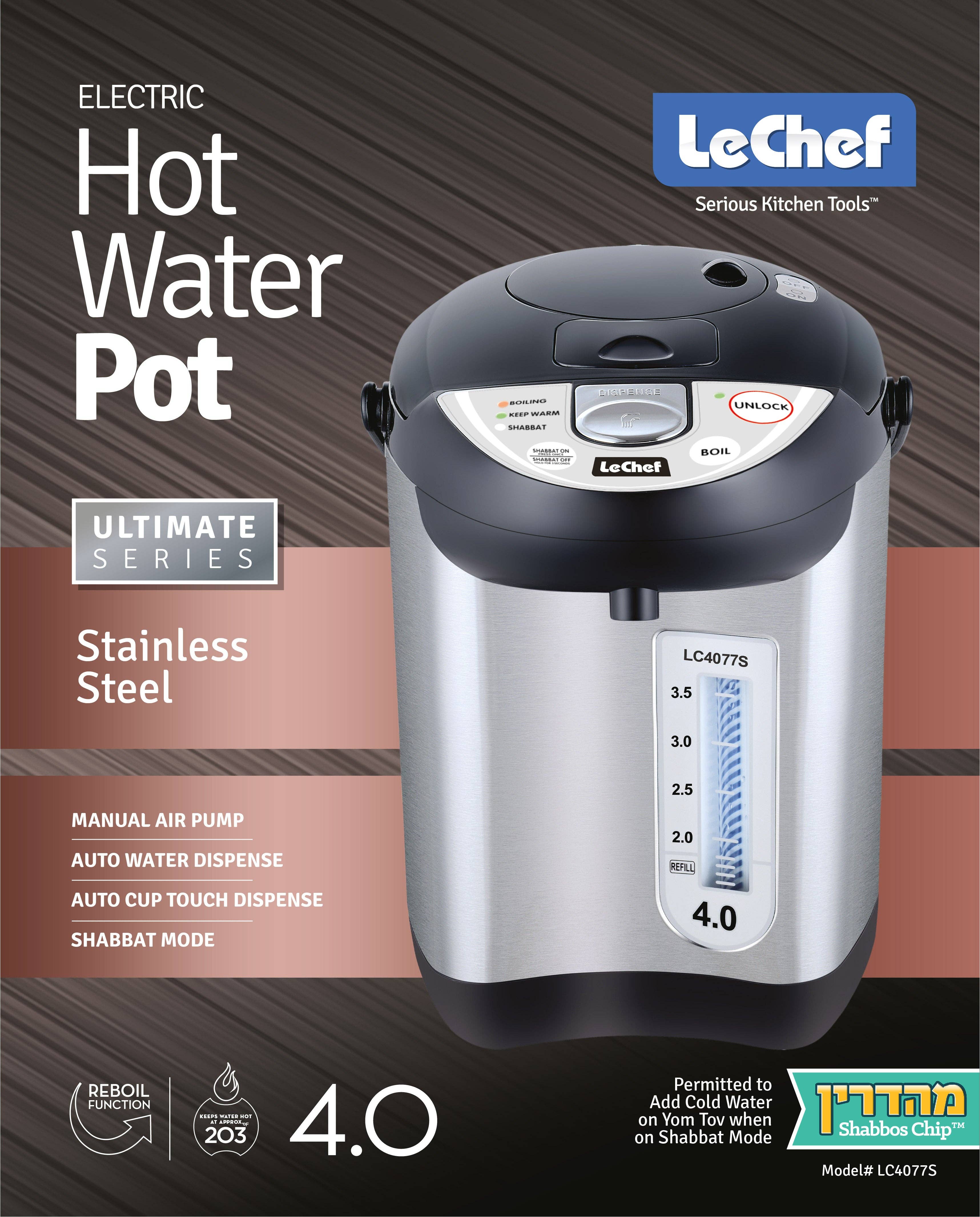 Alpine - Wholesale Kitchen Appliance - LE'CHEF ELECTRIC HOT WATER POT 4.0 QT MODEL# LC4077S WITH SHABBAT MODE3