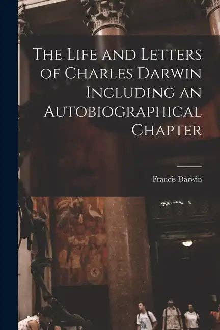 Books by splitShops - Wholesale Book - Adult - The Life and Letters of Charles Darwin Including an Autobiographical Chapter - Paperback0