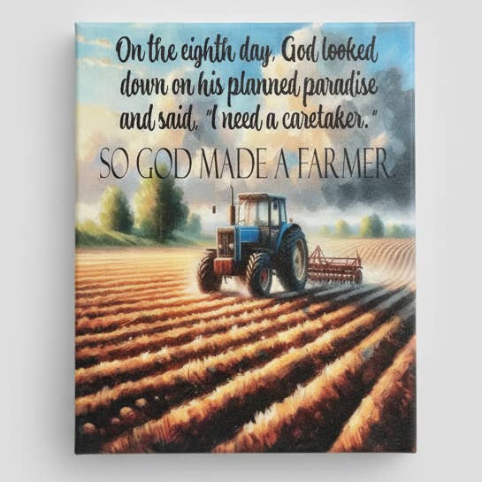 God made a farmer canvas art print, Farmhouse home decor for wholesale by Rustic Nester