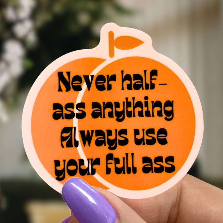 Aldrig Halv Røv Noget Die Cut Vinyl Sticker for engroshandel hos GetBullish