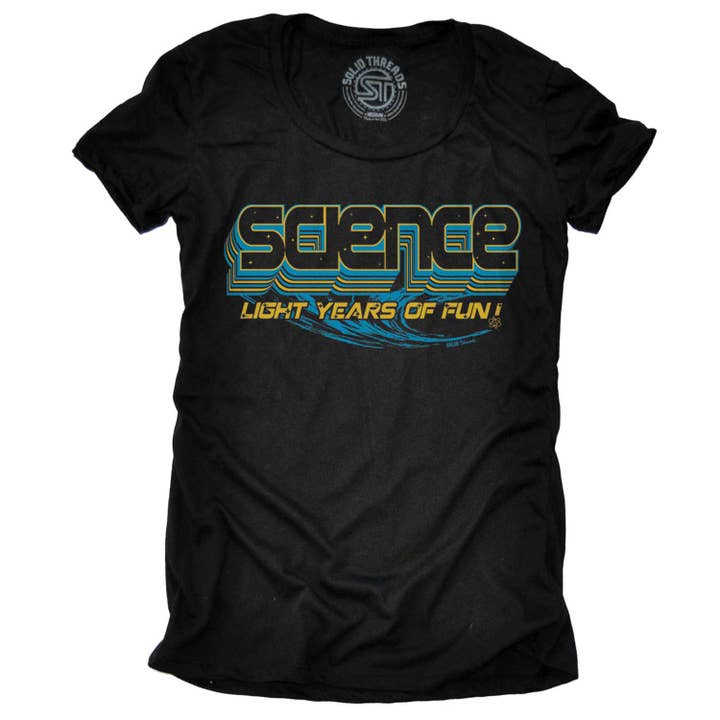 Women's Science, Light Years of Fun T-shirt for wholesale by Solid Threads