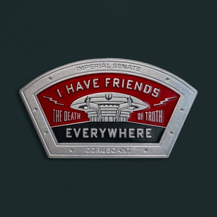 I Have Friends Everywhere Enamel Pin for wholesale by MacGuffin Goods