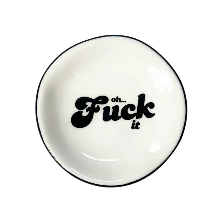 Ring Dish Oh Fuck It for wholesale by Properly Improper