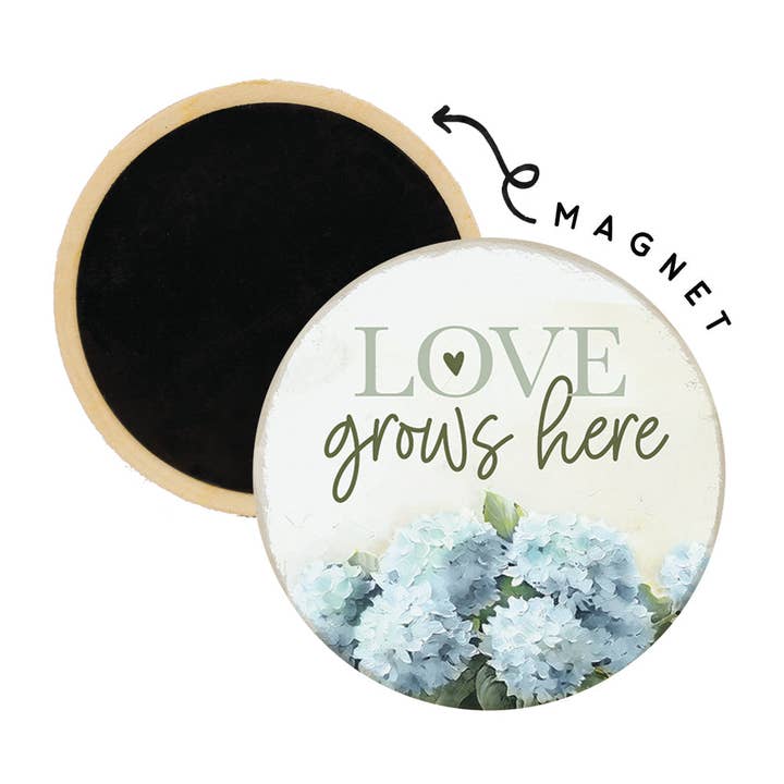 El amor hace crecer hortensias - Imanes redondos para venta al por mayor de Sincere Surroundings