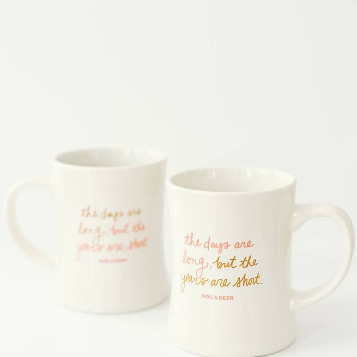Doe A Deer - Wholesale Coffee Mug - The Days Are Long Mug2
