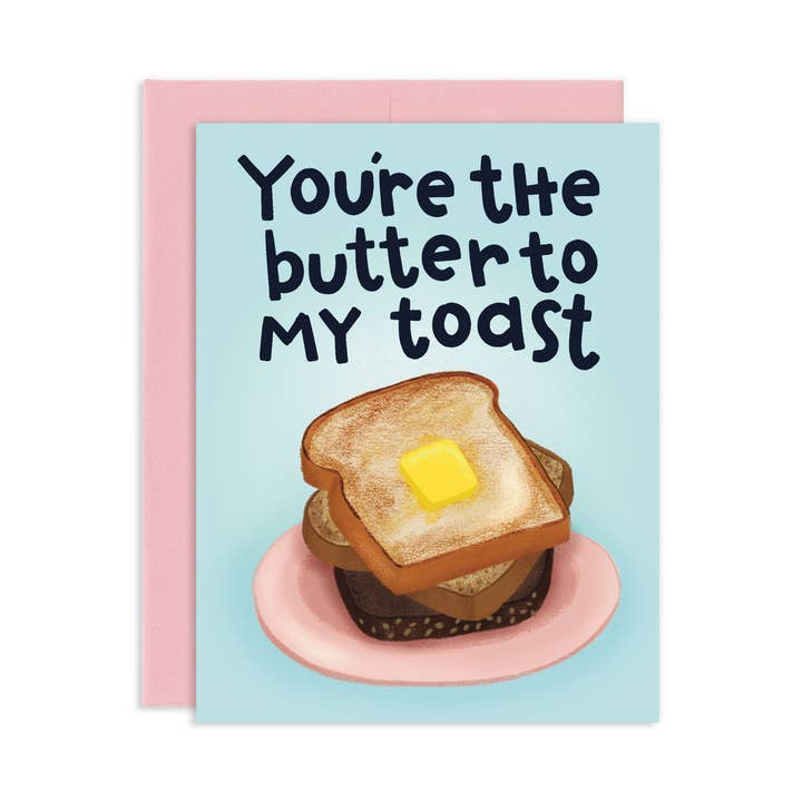Carte de vœux Butter To My Toast pour la vente par Grey Street Paper